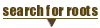 Search for Family Roots
